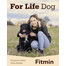 FITMIN Dog For Life Light & Senior 3kg